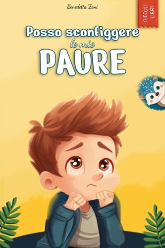 Posso sconfiggere le mie paure