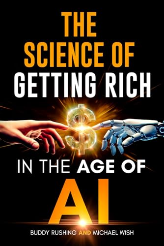 The Science of Getting Rich in the Age of AI: