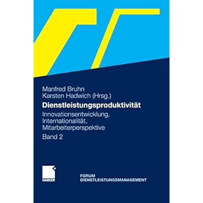 Dienstleistungsproduktivit&auml;t: Band 2