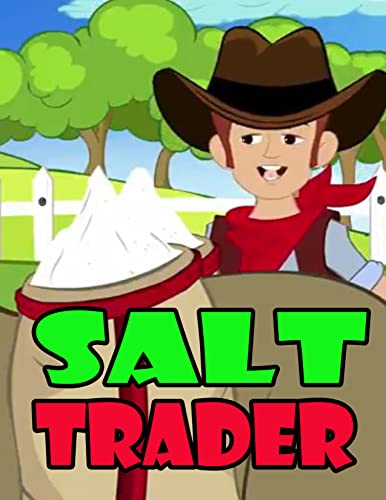 Salt trader: The lazy horse (English Edition)