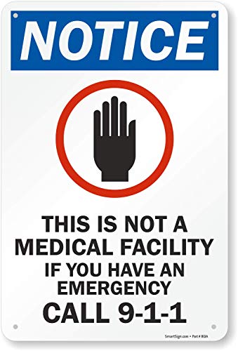 Panneau Notice - This is Not A Medical Instituity pour clarifier l'accueil