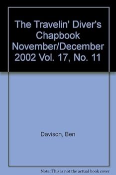 Paperback The Travelin' Diver's Chapbook November/December 2002 Vol. 17, No. 11 Book