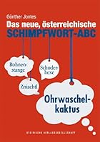 Das neue, große österreichische Schimpfwort-ABC 3854891792 Book Cover