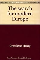 The search for modern Europe B0006CTECM Book Cover