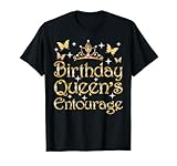 Birthday Queen's Entourage T-Shirt
