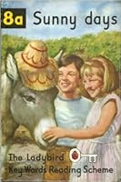 SUNNY DAYS (8A) Ladybird Key Words Reading Scheme B000MHVB40 Book Cover