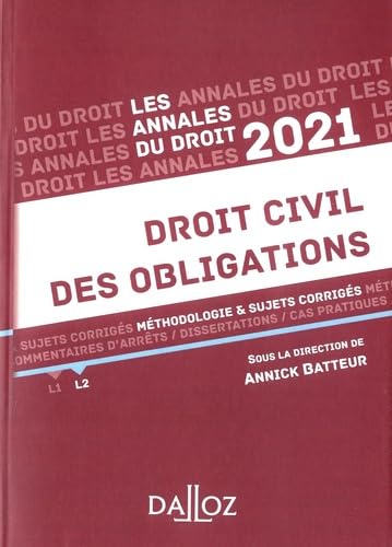 Droit civil des obligations: Méthodologie &amp; sujets corrigés