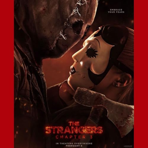 Episode #460: The Strangers: Chapter 3