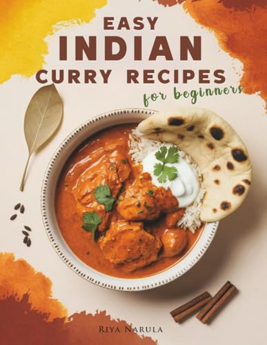 Easy Indian Curry Recipes for...