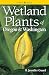 Wetland Plants of Oregon and Washington