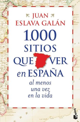 1.000 sitios que ver en España al menos una vez en la vida (Viajes)