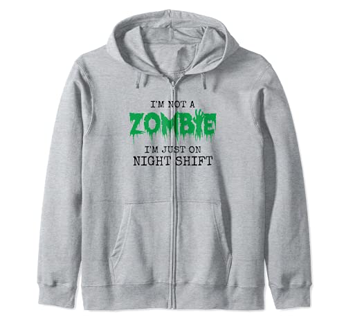 Divertente RN I'm Not a Zombie I'm Just on Night Shift Nurse Felpa con Cappuccio