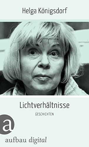 Lichtverhältnisse: Geschichten