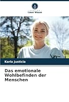 Das emotionale Wohlbefinden der Menschen 6205624362 Book Cover