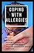 Produktbild COPING WITH ALLERGIES: Natural remedies for children's allergies; How can you prevent allergic reactions