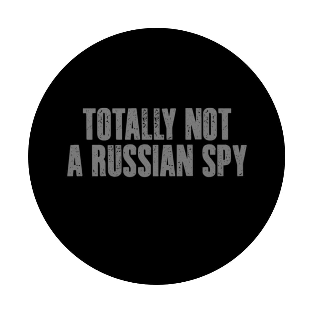 TOTALLY NOT A RUSSIAN SPY Funny Russia Ironic Espionage PopSockets Swappable PopGrip, Black - Image 3