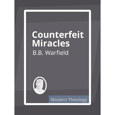 Counterfeit Miracles