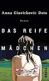  Das reife Mädchen: Roman