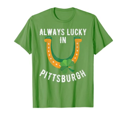 Pittsburgh St Patricks Day Always Lucky Herradura Trébol Camiseta