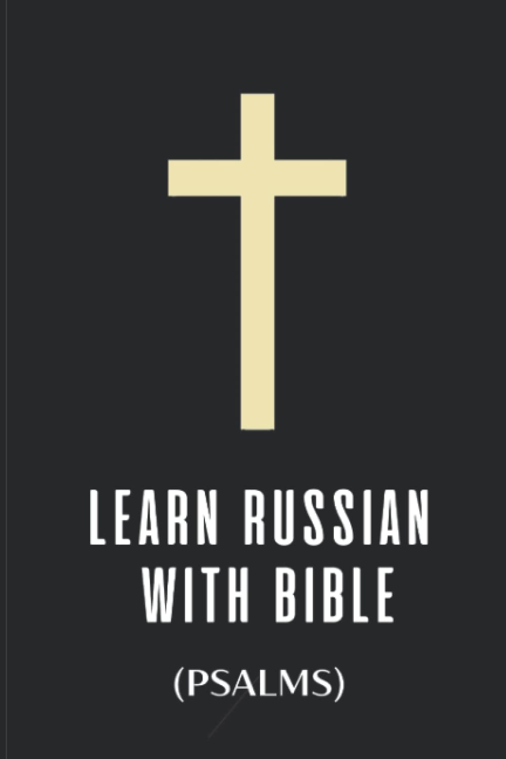 19 Learn Russian with interlinear Bible (Psalms, Russian - English translation)