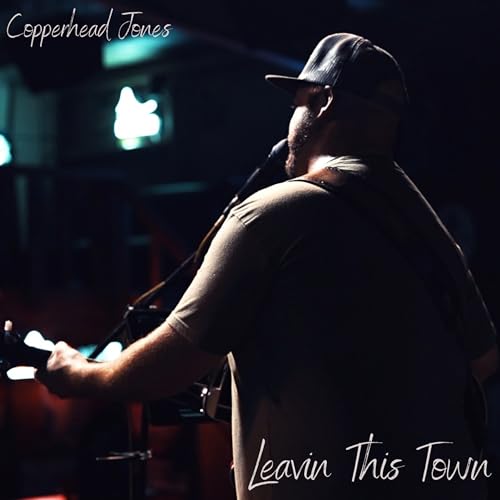 Leavin This Town by Copperhead Jones on Amazon Music Unlimited