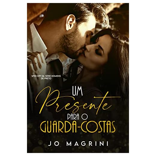 UM PRESENTE PARA O GUARDA-COSTAS: CONTO DE NATAL - SPIN-OFF (Homens de Preto | PROTEGER & AMAR)