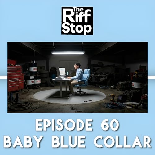 EP60 - Baby Blue Collar