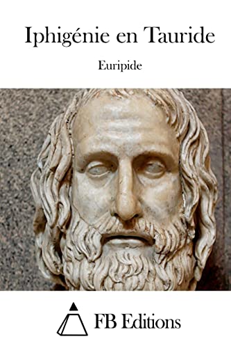 Iphigénie en Tauride (French Edition)