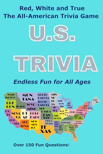 US TRIVIA: 150 Questions with Fun Facts (Travel & Trivia by Nicco Schaal)