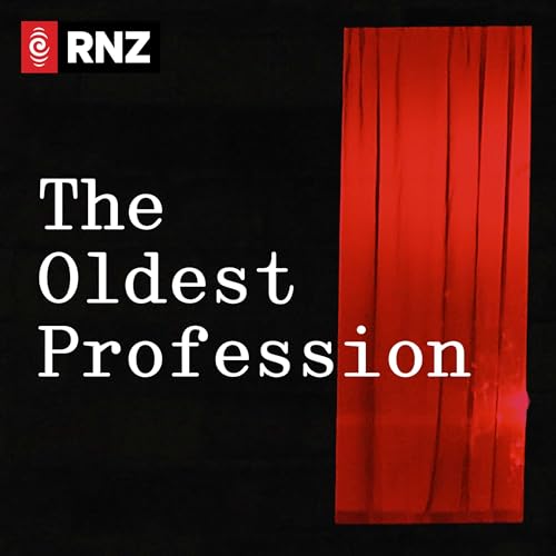 The Oldest Profession Podcast Por RNZ arte de portada