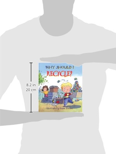 Sourcebooks Explore 9780764131554 Why Should I Recycle?: Helping Kids Take Care Of Planet Earth thumb #4