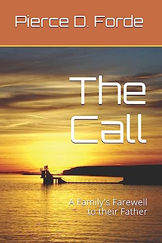The Call: A Family's Farewell to their Father