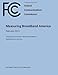 Produktbild Measuring Broadband America February 2013 A Report on Consumer Wireline Broadband Performance in the U.S. (Full Report and Technical Appendix)