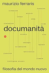 Documanità. Filosofia del mondo nuovo