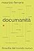 Documanità. Filosofia Del Mondo Nuovo - 3