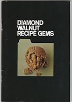 Diamond Walnut Recipe Gems B0012HIXM2 Book Cover