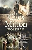 Wolfram: The Boy Who Went to War