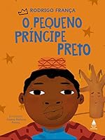 O Pequeno Principe Preto (Em Portugues do Brasil) 8520938388 Book Cover