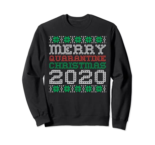 Merry Quarantine Christmas 2020 Funny Ugly Xmas Pajamas Gift Sudadera