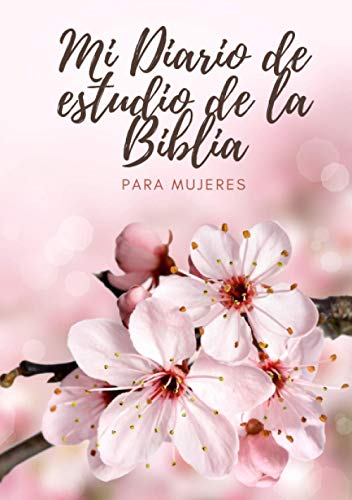 Cuaderno cristiano Mi Diario de estudio de la Biblia para Mujeres: Libreta para el estudio bíblico y devocionario para tus apuntes, versículos, ... diarios. Regalos Cristianos para Mujeres.