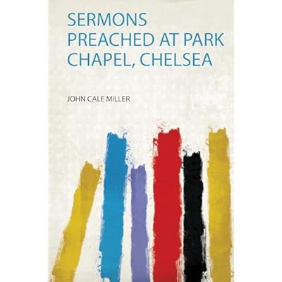 Sermons Preached at Park Chapel, Chelsea