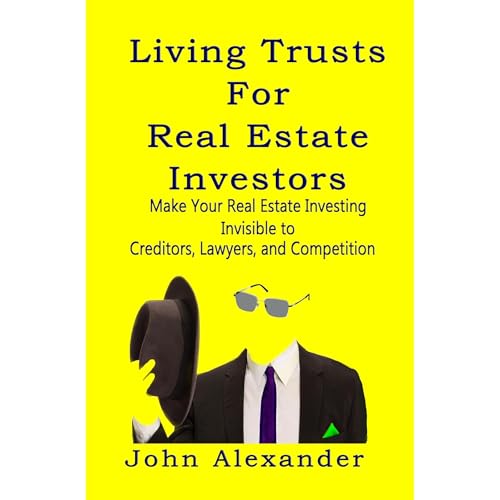 Living Trusts for Real Estate Investors Audiobook By John Alexander cover art