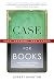 The Case for Books: Past, Present, and Future