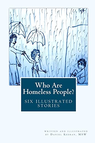 Who Are Homeless People?: six illustrated stories (Volume 2)