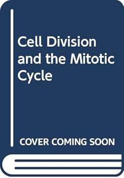 Paperback Cell Division and the Mitotic Cycle Book