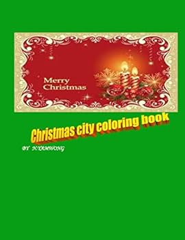 Paperback Christmas city coloring book: for boy and girl to have amazing time by crayon. Book