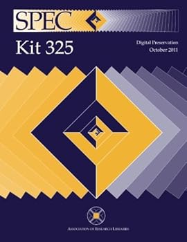 Paperback SPEC Kit 325: Digital Preservation Book