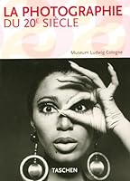 Photographie du 20e siècle La 3822857335 Book Cover