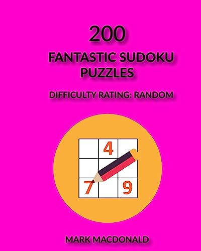 200 Fantastic Sudoku Puzzles: Difficulty Rating Random (Puzzle Emporium Sudoku)