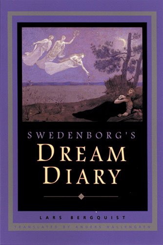 Swedenborg's Dream Diary (SWEDENBORG STUDIES Book 11)